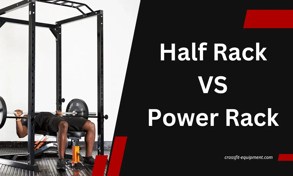 Half Rack vs Power Rack