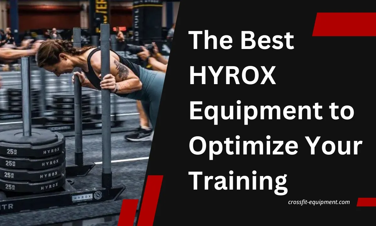 Die besten HYROX-Geräte zur Optimierung Ihres Trainings